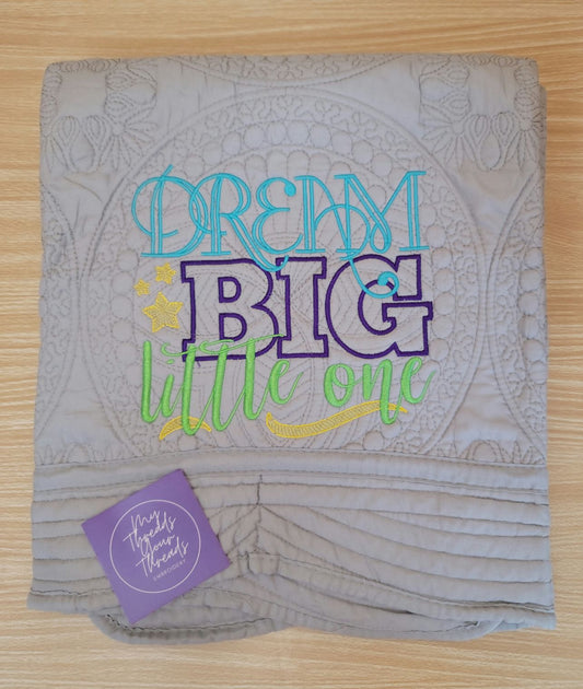 Baby Quilt- Dream Big (Grey)